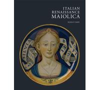 Elisa P. Sani Italian Renaissance Maiolica (Copertina rigida)