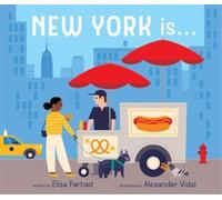 Elisa Parhad New York Is . . . (Libro di cartone) City Is