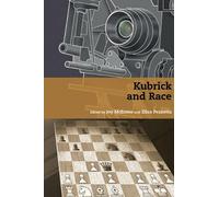 Elisa Pezzotta Joy McEntee Kubrick and Race (Copertina rigida)