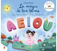 Elisa Reyes LOS COK La magia de las letras / The Magic of Let (Copertina rigida)