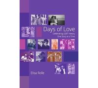 Elisa Rolle Days of Love (Tascabile)
