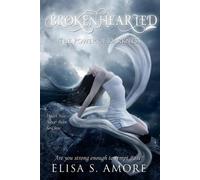 Elisa S. Amore Brokenhearted (Tascabile)
