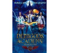 Elisa S Amore Kiera Legend Demigods Academy - Season One (Tascabile)