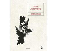Elisa senzanome - Sasso Donatella