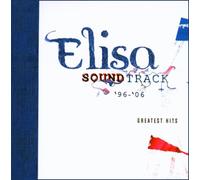 Elisa - Soundtrack '96/'06