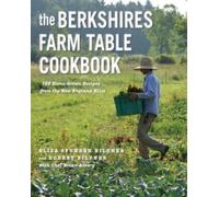 Elisa Spungen Bildner Robert Bildn The Berkshires Farm Table Cookbo (Tascabile)