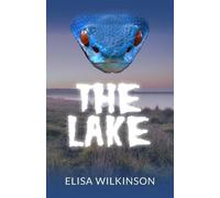 Elisa Wilkinson The Lake (Tascabile)