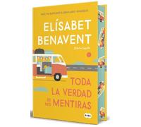 Elísabet Benave Toda la verdad de mis mentiras (Edición canto (Copertina rigida)