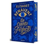 Elísabet Benave Un cuento perfecto (Edición limitada, cantos (Copertina rigida)