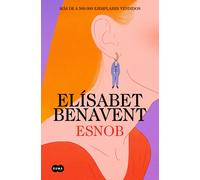 Elísabet Benavent Esnob / Snob (Tascabile)