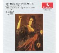 Elisabet Jacquet De la Guerre - Thy Hand Hast Done All This