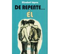 ELISABET LÓPEZ DE REPENTE... ÉL