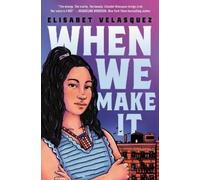 Elisabet Velasquez When We Make It (Copertina rigida)