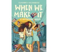 Elisabet Velasquez When We Make It (Tascabile)