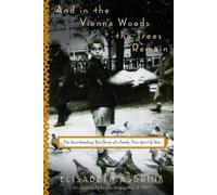 Elisabeth Asbrink And in the Vienna Woods the Trees Remain (Copertina rigida)