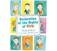 Élisabeth Brami Declaration of the Rights of Girls and Boys (Copertina rigida)