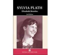 Elisabeth Bronfen Sylvia Plath (Tascabile) Writers and Their Work