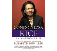 Elisabeth Bumiller Condoleezza Rice: An American Life (Tascabile)