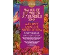 Elisabeth Bumiller May You Be the Mother of a Hundred Sons (Tascabile)