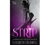 Elisabeth Caldwell Strip: A Bargain with the Boss Romance (Tascabile)