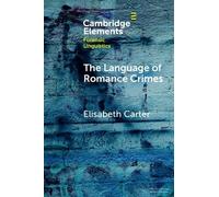 Elisabeth Carter The Language of Romance Crimes (Tascabile)