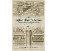 Elisabeth Chaghafi English Literary Afterlives (Copertina rigida)
