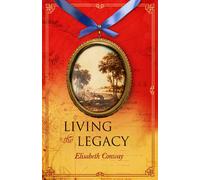 Elisabeth Conway Living the Legacy (Tascabile)