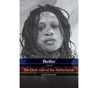 Elisabeth de Bie Mocienne P Thriller the dark side of the Netherlan (Tascabile)