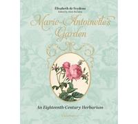 Elisabeth de Feydeau Marie-Antoinette's Garden (Copertina rigida)