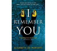 Elisabeth De Mariaffi I Remember You (Tascabile)