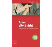 Elisabeth Drimalla Amor Altert Nicht (Tascabile)