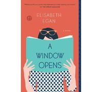 Elisabeth Egan A Window Opens (Tascabile)