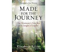Elisabeth Elliot Made for the Journey (Tascabile)