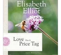 Elisabeth Elliot Nancy Peterson One Audiobooks Love Has a Price Tag (Audiobook)