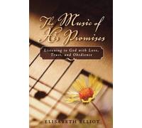 Elisabeth Elliot The Music of His Promises (Tascabile)