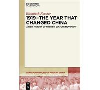 Elisabeth Forster 1919 - The Year That Changed China (Copertina rigida)