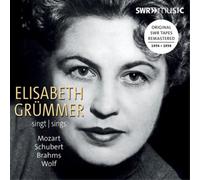 Elisabeth Grummer Elisabeth Grümmer Sings Mozart, Schubert, Brahms, Wolf Album