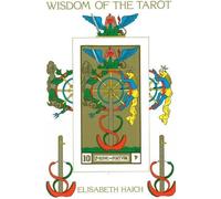 Elisabeth Haich Wisdom of the Tarot (Tascabile)