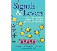 Elisabeth Hendrickson Joel Tosi Signals & Levers (Tascabile)