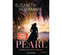 Elisabeth Herrm Pearl. Königin der Meere: Roman - Nach den SPIEGEL-B (Tascabile)
