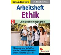 Elisabeth Höhn Arbeitsheft Ethik / Band 3: Dem anderen begegnen: Bew (Tascabile)
