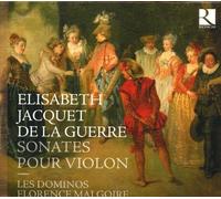 Elisabeth Jacquet de la Guerre: Sonatas for Violin and Basso Continuo by Les Dominos (2011-05-10)