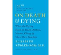 Elisabeth Kübler-Ross On Death & Dying (Tascabile)