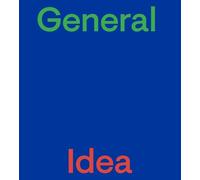 Elisabeth Lebovici General Idea (Tascabile)