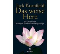 Elisabeth Liebl Das weise Herz: Die universellen Prinzipien b (Copertina rigida)