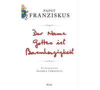 Elisabeth Liebl Der Name Gottes ist Barmherzigkeit: Ein Gespr (Copertina rigida)