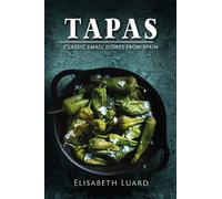Elisabeth Luard Tapas (Copertina rigida)