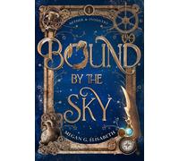 Elisabeth Megan G Bound By The Sky HBOOK NUOVO