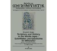 Elisabeth Mégie Scripture and History in the Middle Ages / Sc (Copertina rigida)