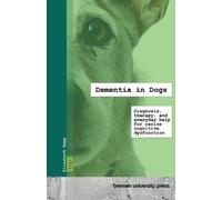 Elisabeth Napp Dementia in Dogs (Tascabile)